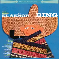 El Señor Bing (Deluxe Edition) - Bing Crosby