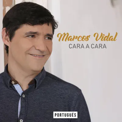 Cara a Cara (Portugués) - Marcos Vidal