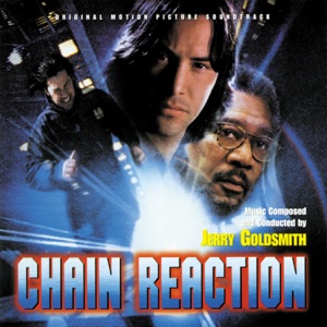 Chain Reaction (Original Motion Picture Soundtrack)