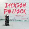 Jackson Pollock (feat. Cadence Weapon) - Single album lyrics, reviews, download