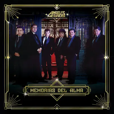 Memorias Del Alma - Los Angeles Negros Memorias Del Alma - Los Angeles Negros