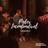 Poder Inconfundível: Organic (Live Session) - Single