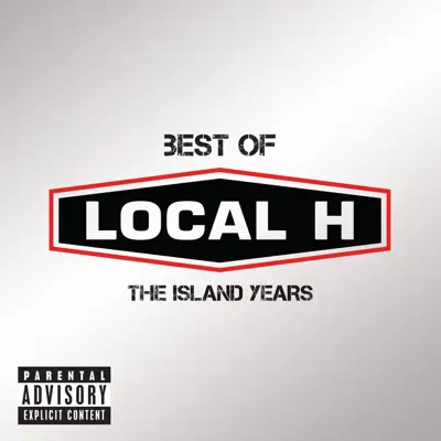 Best of Local H - The Island Years - Local H