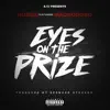 Eyes on the Prize (feat. Mac God Dbo) - Single album lyrics, reviews, download