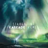 Stargazing (feat. Justin Jesso) [Kaskade Remix] - Single album lyrics, reviews, download