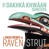 Raven Strut (feat. K.Clevenger) [DASH Remix] - Single