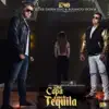 Una Copa y Una de Tequila - Single album lyrics, reviews, download