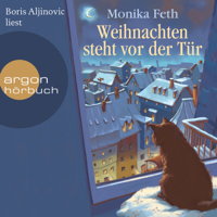 Monika Feth - Weihnachten steht vor der Tür (Ungekürzte Lesung mit Musik) artwork