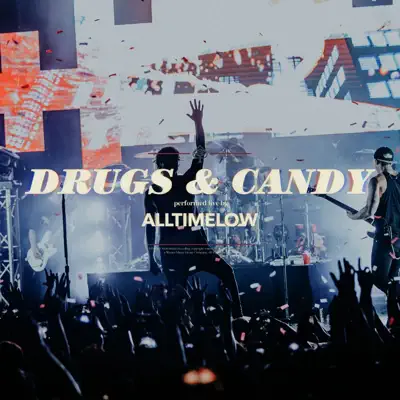 Drugs & Candy (Live) - Single - All Time Low