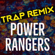 Power Rangers (Trap Remix) - Trap Remix Guys