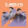 Carolyn (Radio Edit) [feat. Ale Sergi] - Single