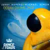 Ocean Drums 2K18 (Extended Mix) - Single album lyrics, reviews, download
