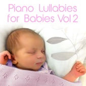 Piano Lullabies for Babies, Vol. 2 artwork