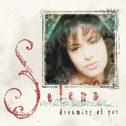 Dreaming of You - Selena