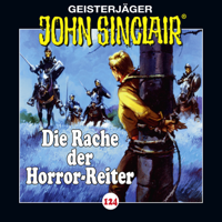 John Sinclair - Folge 124: Die Rache der Horror-Reiter artwork