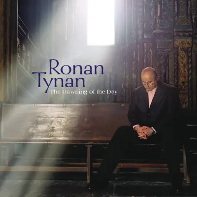 The Dawning of the Day - Ronan Tynan
