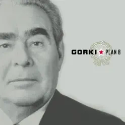 Plan B - Gorki