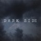 Dark Side - Single