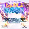 Double Bubble Riddim - Single album lyrics, reviews, download