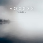 VOCES8 & Huw Watkins - The Fruits of Silence