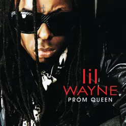 Prom Queen (UK Radio Edit) - Single - Lil Wayne