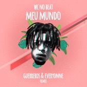 Meu Mundo (Guerreros & Everyonne Remix) artwork