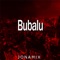 Bubalu (feat. Sl Records & Brian Rmx) - Jona Mix lyrics