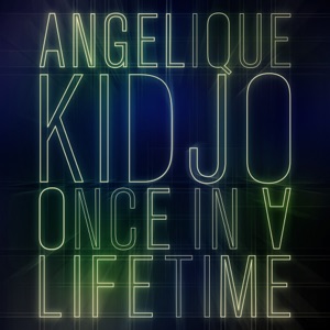 Once in a Lifetime - Single