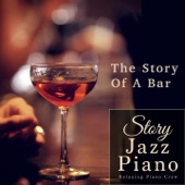 Storytime Jazz Piano: The Story Of A Bar artwork