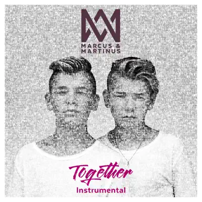 Together (Instrumental) - Marcus & Martinus Together (Instrumental) - Marcus & Martinus