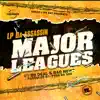 Major Leagues (feat. Bo Deal & Bad Newz) - Single album lyrics, reviews, download