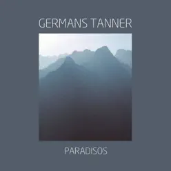 Paradisos - Germans Tanner Paradisos - Germans Tanner