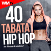 40 Tabata Hip Hop Hits For Fitness & Workout (20 Sec. Work and 10 Sec. Rest Cycles With Vocal Cues / High Intensity Interval Training Compilation for Fitness & Workout) - Various Artists