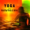 Art of Feng Shui - Yoga Training Music Oasis lyrics
