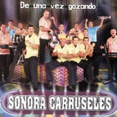 Sonora Carruseles - Noche de Rumba