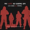 My Life Is Going on / La Casa De Papel (feat. Thiago Matthias) [Manimal, Monkeyz (BR) & Thiago Matthias Remix] - Single