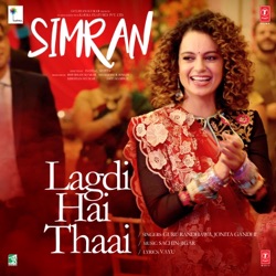 Guru Randhawa & Rajat Nagpal - Lagdi Hai Thaai (From "Simran")