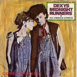 Come On Eileen / Dubious - Single - Dexys Midnight Runners