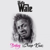 Baby (Chop Kiss) - Single