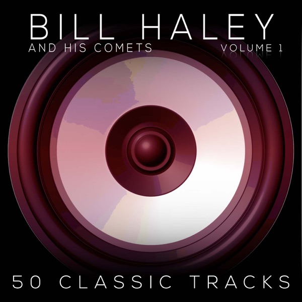 Bill Haley & His Comets mit See You Later Alligator