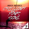 Inner Balance: Chillout Your Soul 3, 2017