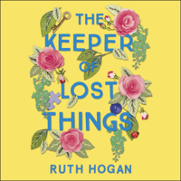 Ruth Hogan - The Keeper of Lost Things (Unabridged) artwork