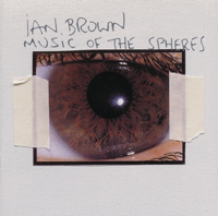 Ian Brown - Music of the Spheres artwork