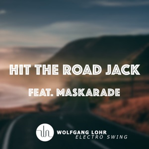 Wolfgang Lohr & Maskarade - Hit the Road Jack (Remix) - Line Dance Musik