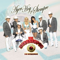 Los Horóscopos de Durango - Te Amo