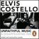 Elvis Costello - Unfaithful Music and Disappearing Ink