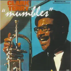 Mumbles - Clark Terry Mumbles - Clark Terry