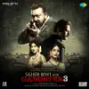 Saheb Biwi Aur Gangster 3 (Original Motion Picture Soundtrack) album lyrics, reviews, download