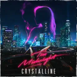 Crystalline - Single - The Midnight Crystalline - Single - The Midnight