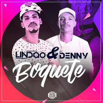 Boquete (feat. MC Denny) by DJ Lindão song reviws